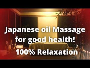 Japanese Massage | Japanese Hot Oil Massage | ASMR Massage