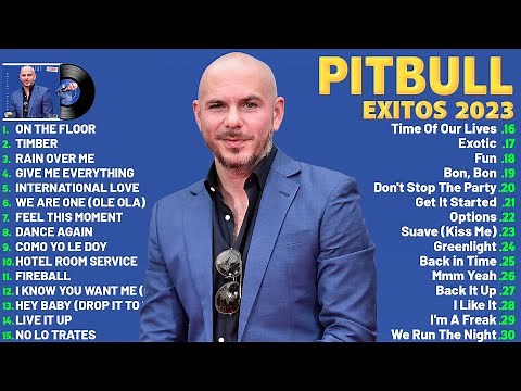 Pitbull Mix Exitos 2023 - Grandes Exitos De Pitbull - Canciones de Pitbull - Musica de Moda
