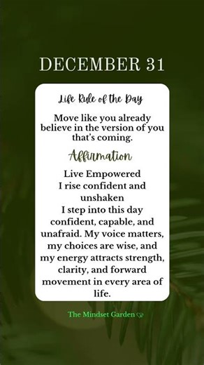 DECEMBER 31 LIFE RULE & AFFIRMATION #liferules #affirmation december31 #speaklife