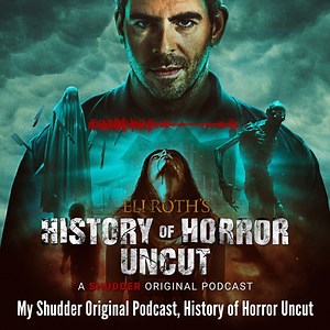 Offering never-before-heard, candid conversations with horror luminaries featured in the show - The first two episodes of season 2 of ​Eli Roth’s History of Horror:Uncut​ podcast are available NOW on Apple Podcasts, Spotify and other platforms! New episodes every Monday 💀🎙 | Shudder