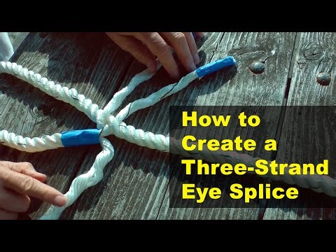 How to Create a Three Strand Eye Splice