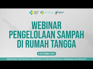 [06-09-2023] Webinar Pengelolaan Sampah di Rumah Tangga