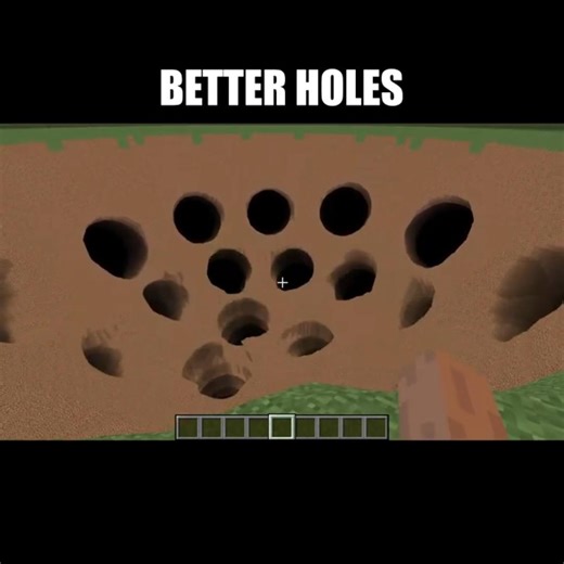 better holes #minecraft