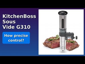 REVIEW (2026): KitchenBoss Sous Vide G310. ESSENTIAL details.