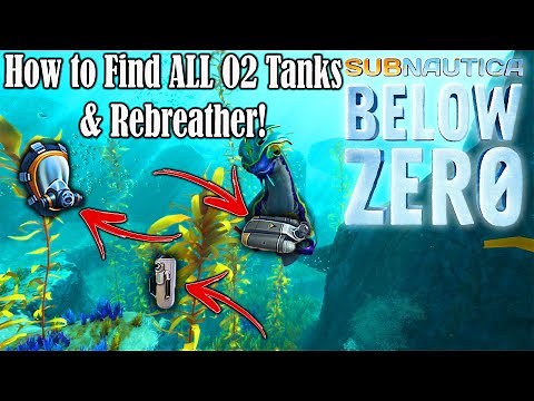 How To Find ALL O2 Tanks & Rebreather For Survival - Subnautica: Below Zero - Booster Explains