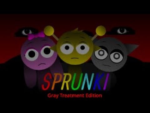 Sprunki Gray Treatment showcase & mix