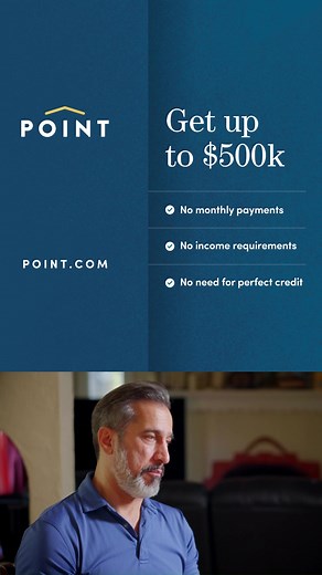 Unlock your home equity & improve your cash flow! No monthly payments or income requirements & funds you can use for what you need. | Point.com
