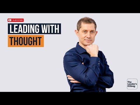 The Leader's Kitbag - Leading With Thought