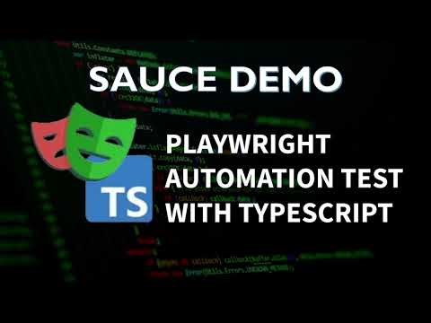 Playwright Automated Testing with TypeScript | Sauce Demo Web App
