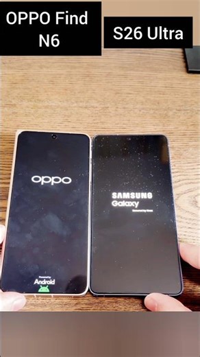 OPPO Find N6 vs Galaxy S26 Ultra Boot Test New Phone #shorts
