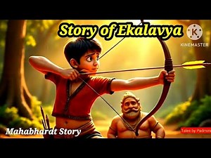The Story of Ekalavya and Guru Dronacharya | Mahabarat Stories |Epic Moral Story for Kids