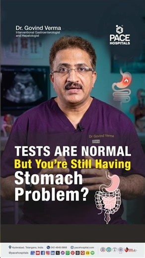 IBS: Your Reports Are Normal, But Your Stomach Is Not | When to Consult a Gastroenterologist