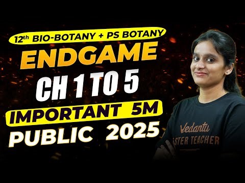 12th BIO-Botany+ Pure Science | CH 1 to 5 - Important 5 Marks | Public Exam 2025