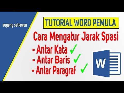cara mengatur jarak spasi antar kata baris dan paragraf di ms word