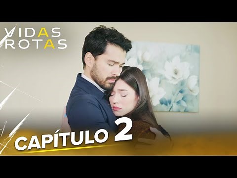 Vidas Rotas | Capítulo 2 ‪@VidasRotasAudioEspanol‬