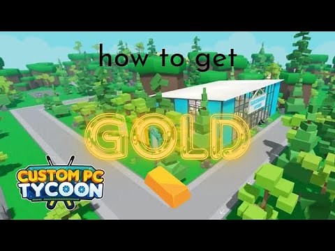 How to get Gold Currency | Custom PC Tycoon Roblox