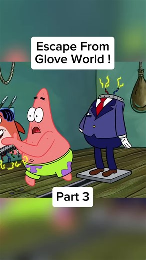 Escape From Glove World: SpongeBob and Patrick's Adventure