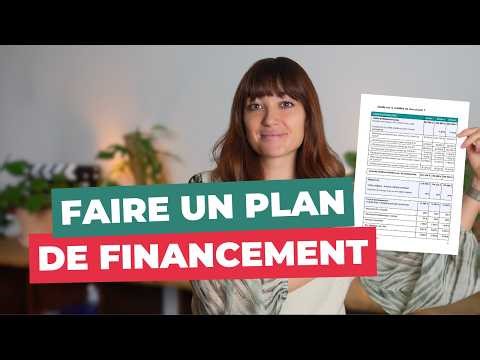 PLAN DE FINANCEMENT : le GUIDE complet pour votre Business Plan