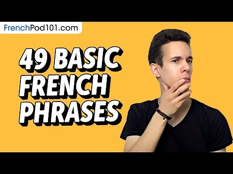 49 Basic French Phrases for ALL Situations to Start as a Beginner