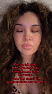 Can we talk about why some boys think calling women tortas is an insult… when their mom is the ultimate deluxe combo torta? | Carmen Raygoza