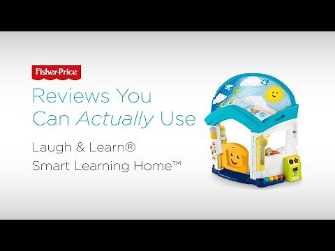 Reviews You Can Actually Use: Laugh & Learn® Smart Learning Home™ | Fisher-Price