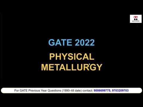 Previous Year's GATE Questions | Physical Metallurgy | GATE 2022