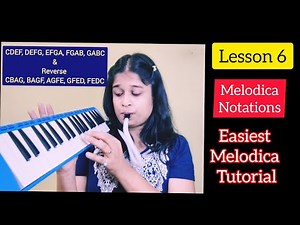 Lesson 6: Melodica Notations for Beginners ( Set 4) 🎶🎶