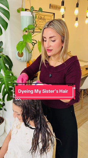Dyeing My Sister’s Hair at Home - Step-by-Step Hair Dye Guide