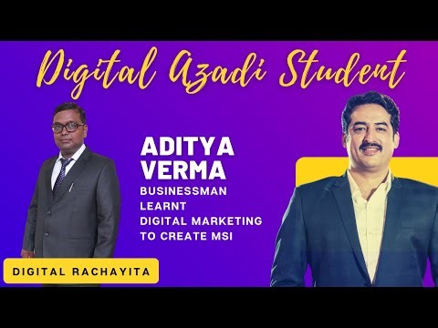 Aditya Verma A Businessman Learns Digital Marketing In Hindi & Creates Digital Ecosystem in 12 Weeks