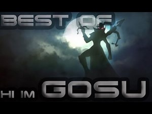 BEST OF HI IM GOSU