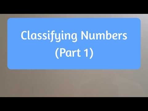 Classifying Numbers (Part 1)