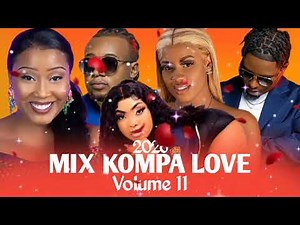 MIX HAÏTIAN COMPAS LOVE Nouveautés 2026 Volume 11 | Pedro Force | Bedjine |Misty[ Prod: Mr_Bootros]
