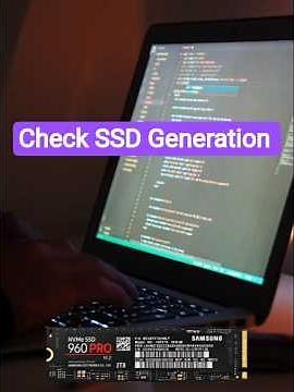 How to identify your Leptop's SSD Card Generation ! #ssd