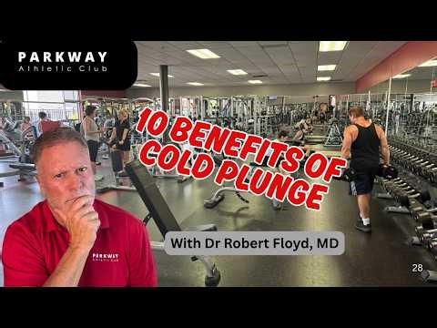 10 Cold Plunge Benefits Dr. Robert Floyd Reveals