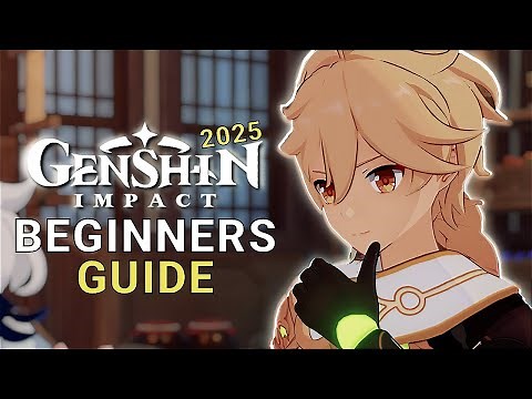 Genshin Impact Beginner’s Guide 2025 | Tips for New Players