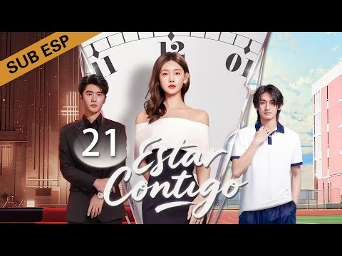 【Capítulo 21】Estar Contigo | Be With You | Drama Box Spanish #星光 #romance #LiMuchen #LiuYichang