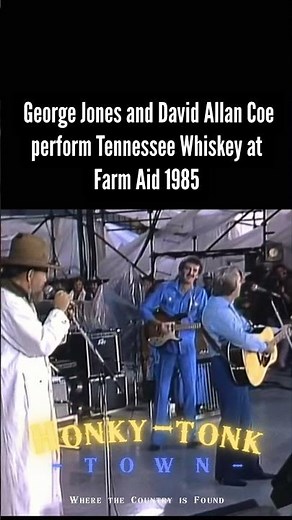 George Jones and David Allan Coe perform Tennessee Whiskey at Farm Aid 1985