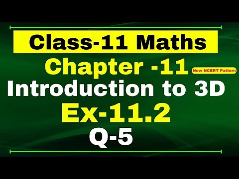 Ex-11.2 Q-5 Class 11 Maths Chapter 11 ( Introduction to 3D ) NCERT Math