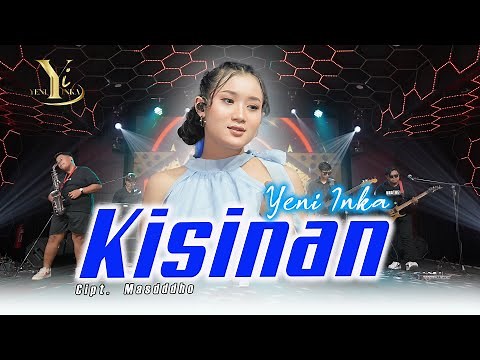 Yeni Inka - Kisinan (Official Music Yi Production)
