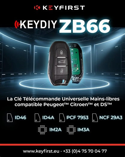 La clé universelle KEYDIY ZB66 est désormais disponible sur Keyfirst. Une Smart Key mains libres pensée pour les professionnels de la clé automobile. ✔ Compatibilité Peugeot / Citroën / DS ✔ Génération avec outils KEYDIY (KD-X2, KD-X4, KD-MAX) ✔ Programmation véhicule possible avec OBDSTAR G3 et ZED-FULL PLUS (selon configuration) ✔ Technologies supportées : ID46, ID49, ID4A, IM2A, IM3A ✔ Clé reprogrammable sans limite 🎯 OFFRE DE LANCEMENT Profitez de –10 % avec le code promo : NEWZB2026 (valab