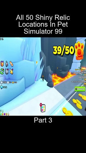 Part_3 All 50 Shiny Relic Locations In Pet Simulator 99