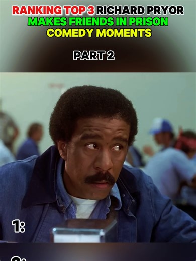 Ranking Top 3 Richard Pryor Makes Friends in Prison Comedy Moments Part-2 #top3 #richard #prison #moments #usa