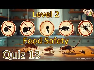 🪳 Food Safety Level 2 Quiz 13: Waste & Pest Control — Protecting Food from Hidden Threats