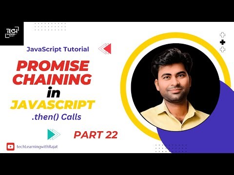Promise Chaining in JavaScript | .then() calls | Tutorial 22 | ‪@techlearningwithRajat‬
