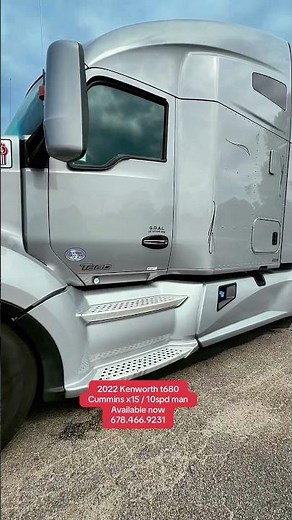 2022 KW T680 Cummins and 10spd Manual