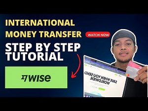 Step by step WISE tutorial 2023 | For Freelancing, Business and Remittances Purposes