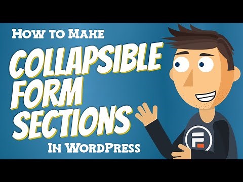 How to Make Collapsible Form Sections in WordPress