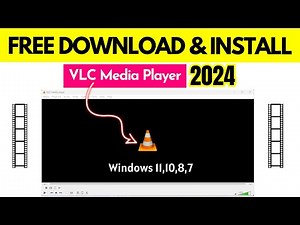 How to Download & Intsall VLC Media Player 2024 💥Free Official VLC Player in Windows 11, 10, 8, 7