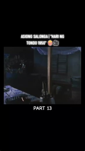 ASIONG SALONGA: HARI NG TONDO 1950 Full Movie Clips