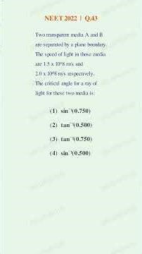NEET 2022 Physics Q43 Critical Angle Two Media NEET PYQ Solution